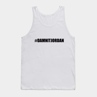 Damnit Jordan Tank Top